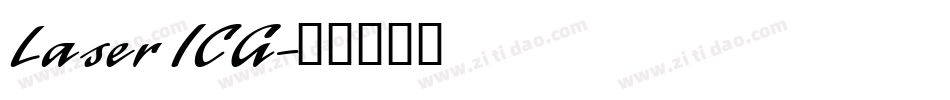 Laser ICG字体转换